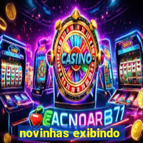 novinhas exibindo