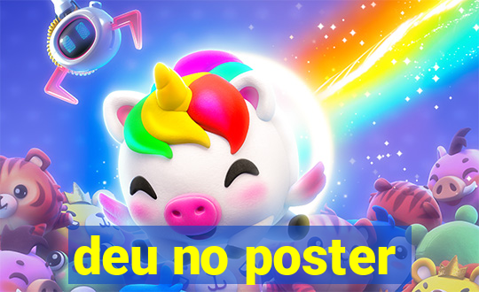 deu no poster