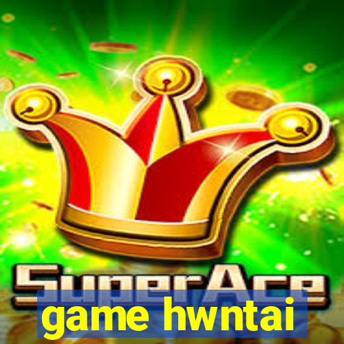 game hwntai