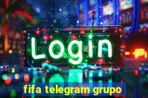 fifa telegram grupo