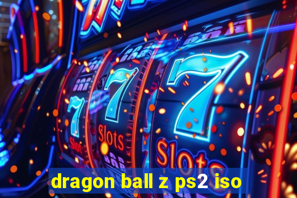 dragon ball z ps2 iso