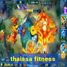 thaissa fitness