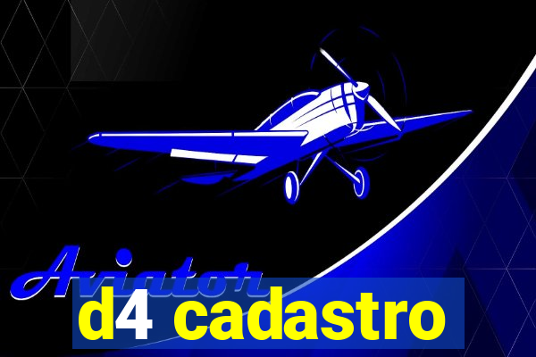 d4 cadastro