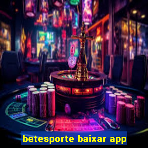 betesporte baixar app