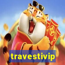 travestivip