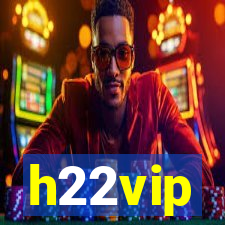 h22vip