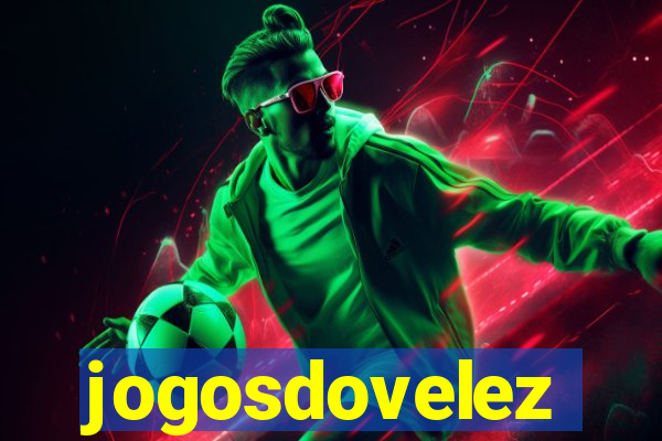 jogosdovelez