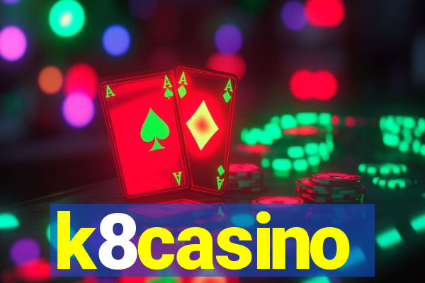 k8casino