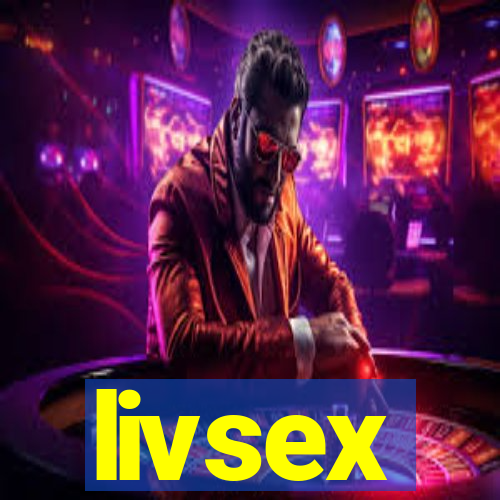 livsex