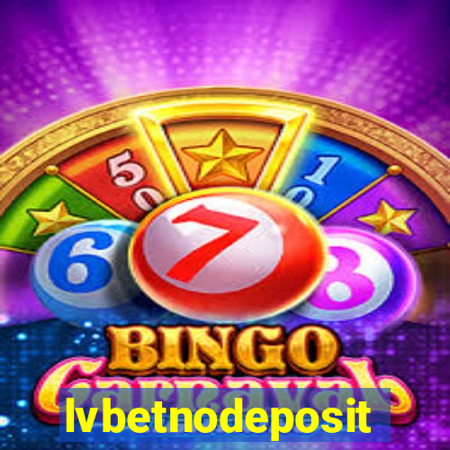 lvbetnodeposit