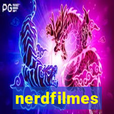 nerdfilmes