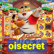 oisecret