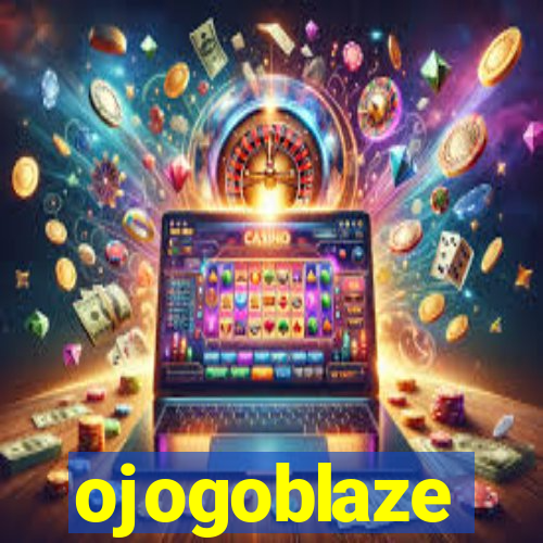 ojogoblaze