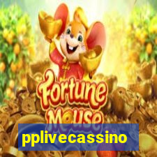 pplivecassino