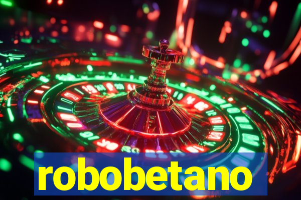 robobetano