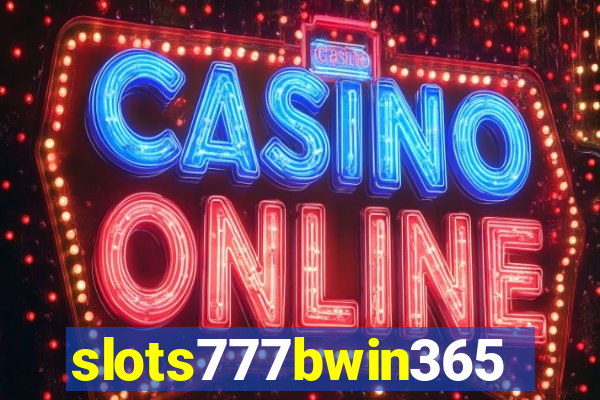 slots777bwin365