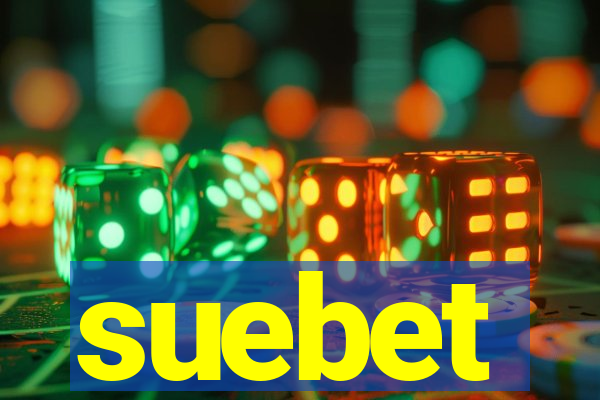 suebet