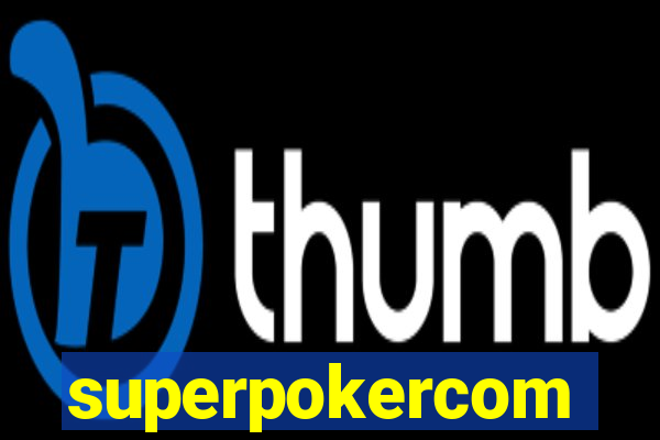 superpokercom