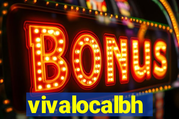 vivalocalbh