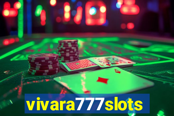 vivara777slots