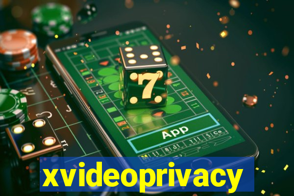 xvideoprivacy