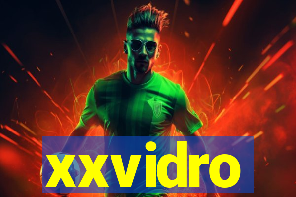 xxvidro