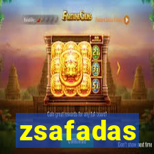 zsafadas