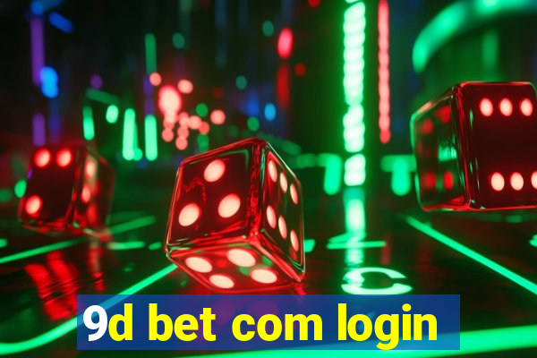 9d bet com login