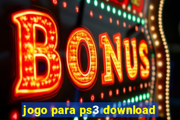 jogo para ps3 download