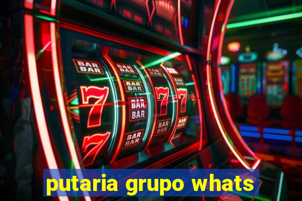 putaria grupo whats