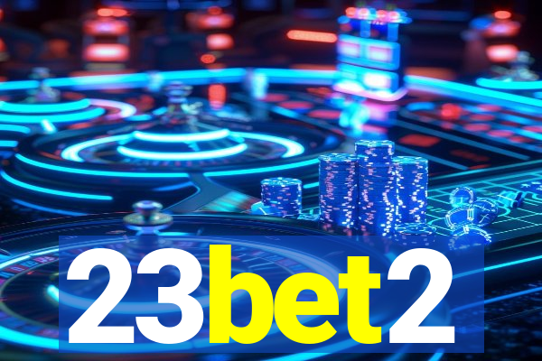 23bet2