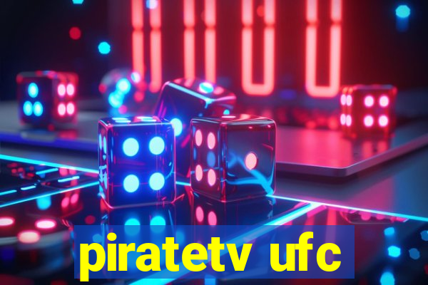 piratetv ufc