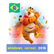 windows server 2016 download iso pt-br