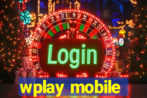 wplay mobile