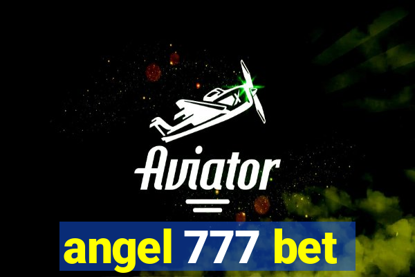 angel 777 bet