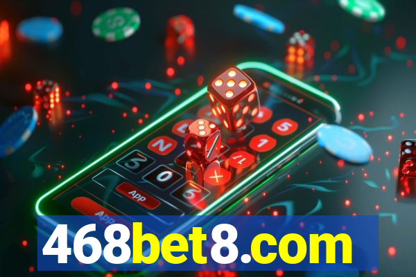 468bet8.com