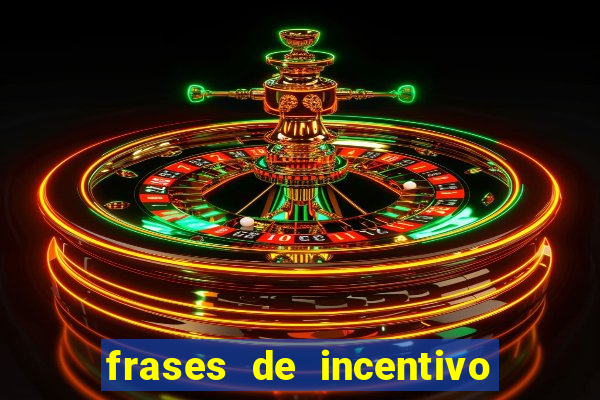 frases de incentivo ao esporte infantil