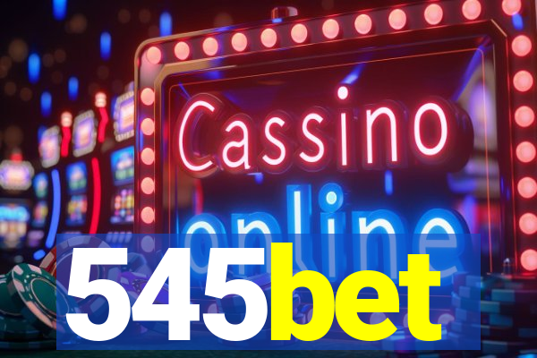 545bet