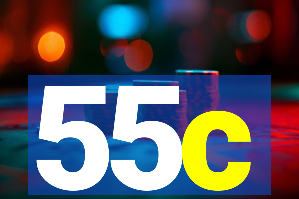 55c