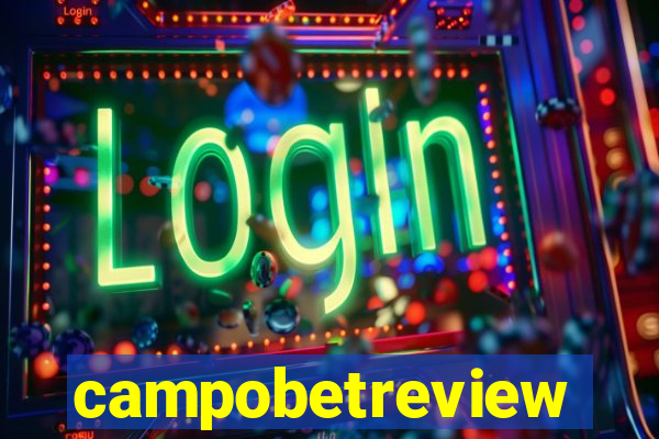 campobetreview