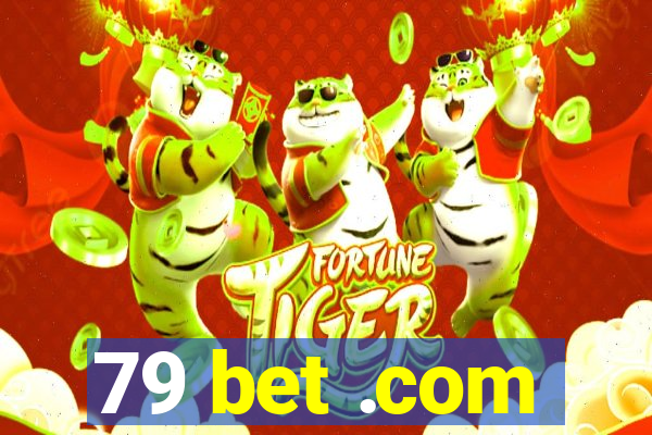 79 bet .com