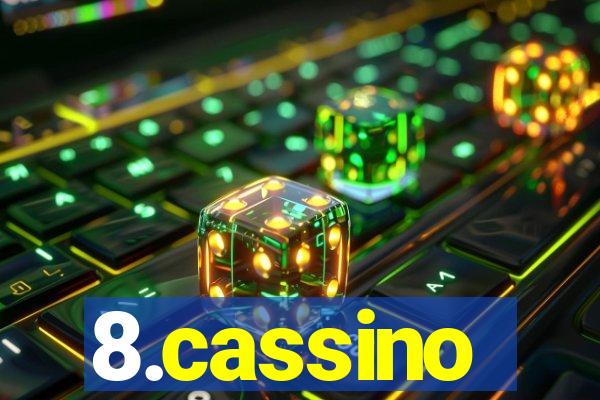 8.cassino