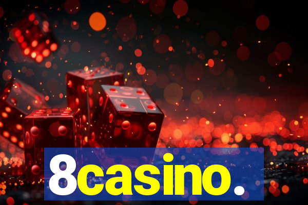 8casino.