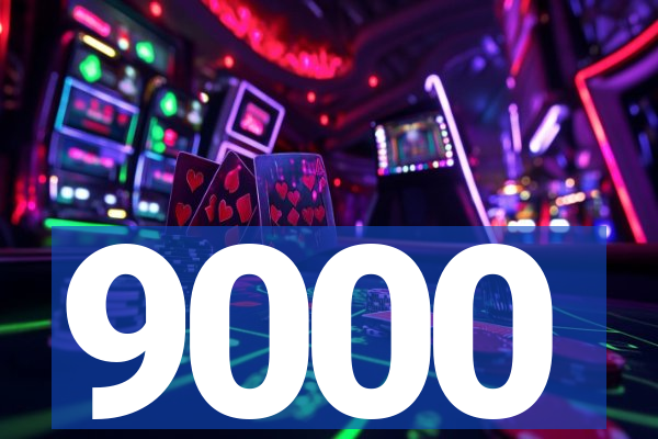 9000