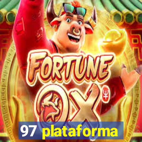 97 plataforma