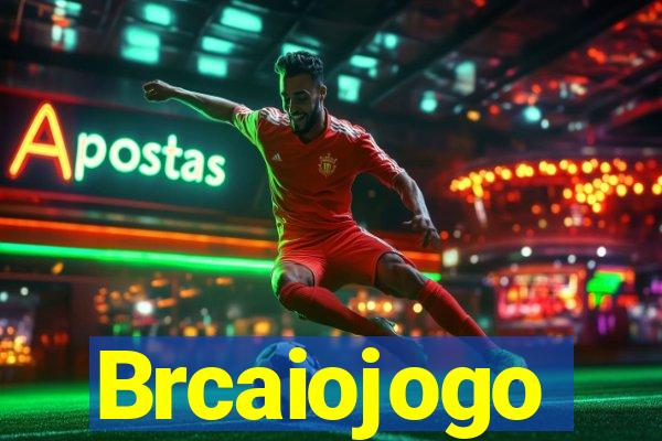 Brcaiojogo