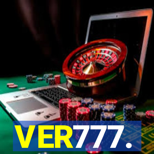 VER777.