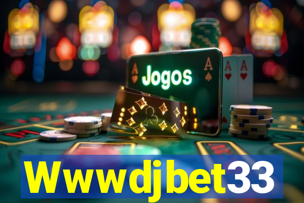 Wwwdjbet33