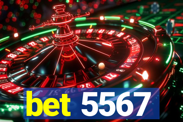 bet 5567