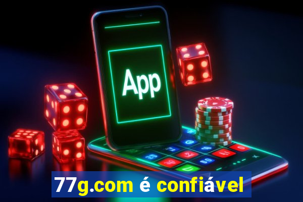 77g.com é confiável